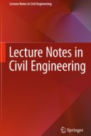 Lecture Notes in Civil Engineering