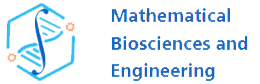 Mathematical Biosciences and Engineering